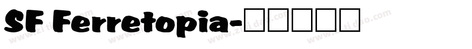 SF Ferretopia字体转换